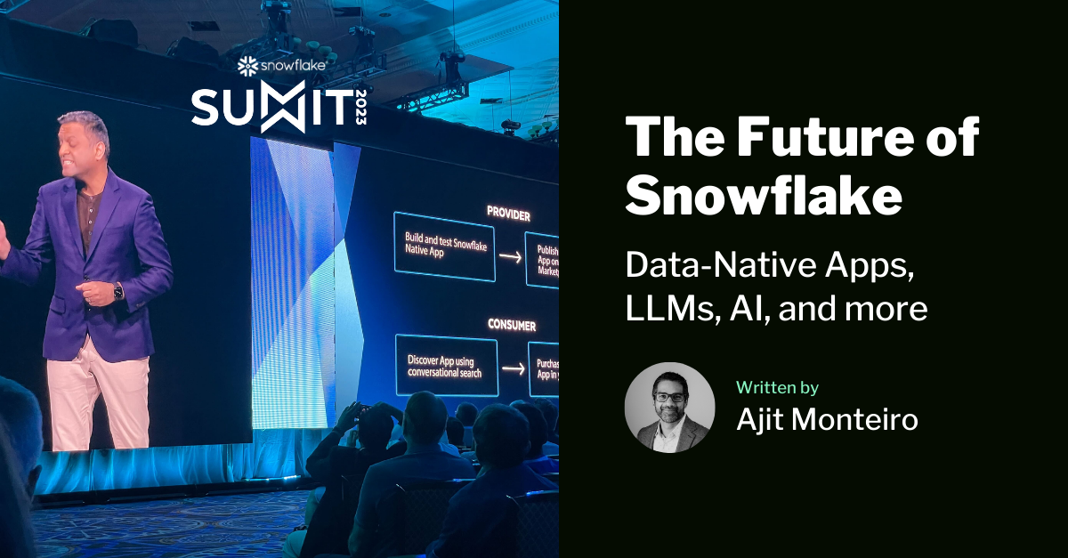 The Future of Snowflake DataNative Apps, LLMs, AI, and more